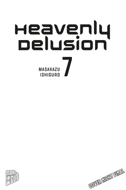 Heavenly Delusion – Das verlorene Paradies 7 von Höfler,  Burkhard, Ishiguro,  Masakazu