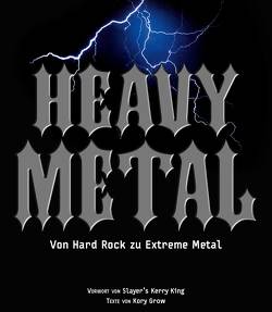 Heavy Metal von de Rijke,  Hendrik, Grow,  Kory