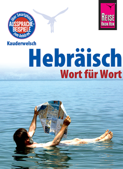 Hebräisch – Wort für Wort: Kauderwelsch-Sprachführer von Reise Know-How von Strauss,  Roberto