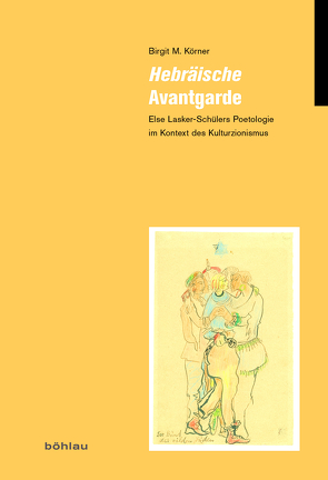 Hebräische Avantgarde von Körner,  Birgit M.
