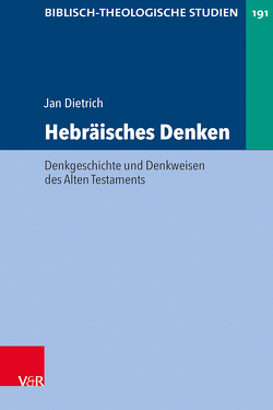 Hebräisches Denken von Dietrich,  Jan, Frey,  Jörg, Hartenstein,  Friedhelm, Janowski,  Bernd, Konradt,  Matthias