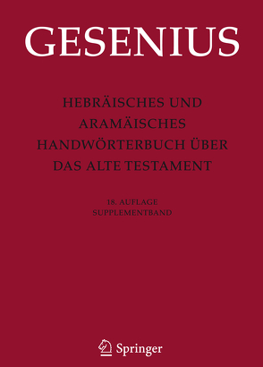Hebräisches und Aramäisches Handwörterbuch über das Alte Testament von Donner,  Herbert, Gesenius,  Wilhelm, Meyer,  R.D., Renz,  Johannes