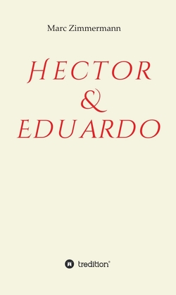 Hector & Eduardo von Zimmermann,  Marc