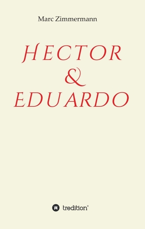 Hector & Eduardo von Zimmermann,  Marc