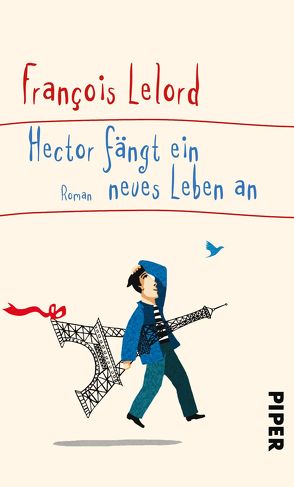 Hector fängt ein neues Leben an von Lelord,  François, Pannowitsch,  Ralf