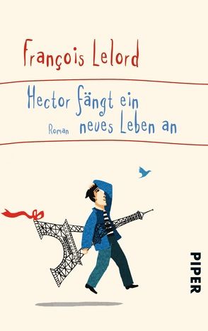 Hector fängt ein neues Leben an von Lelord,  François, Pannowitsch,  Ralf