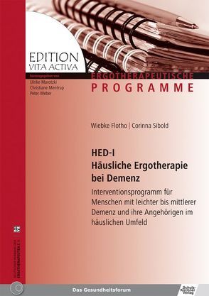 HED-I Häusliche Ergotherapie bei Demenz von Flotho,  Wiebke, Siebold,  Corinna