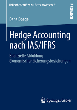 Hedge Accounting nach IAS/IFRS von Doege,  Dana