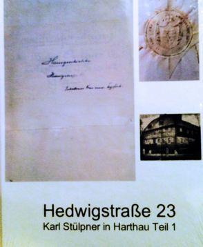 Hedwigstraße 23 Karl Stülpner in Harthau von Dr. Martin,  Benita