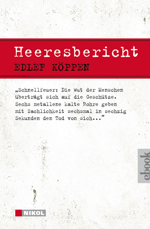 Heeresbericht von Köppen,  Edlef