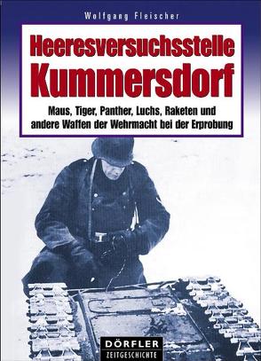 Heeresversuchsstelle Kummersdorf von Fleischer,  Wolfgang
