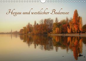 Hegau und westlicher Bodensee (Wandkalender 2019 DIN A4 quer) von Horn,  Christine