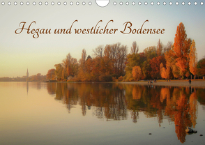 Hegau und westlicher Bodensee (Wandkalender 2021 DIN A4 quer) von Horn,  Christine