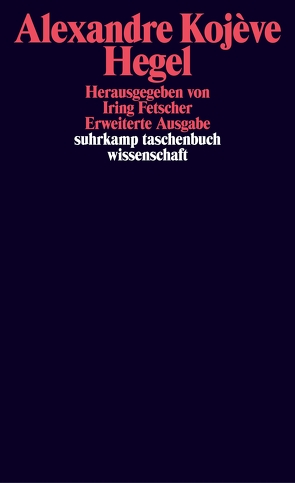 Hegel. Eine Vergegenwärtigung seines Denkens von Fetscher,  Iring, Kojève,  Alexandre, Lehmbruch,  Gerhard