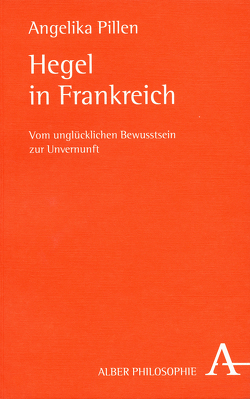 Hegel in Frankreich von Pillen,  Angelika