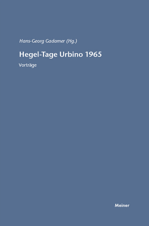 Hegel-Tage Urbino 1965 von Gadamer,  Hans-Georg