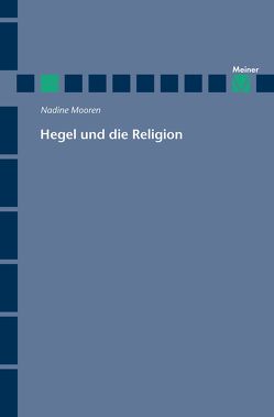 Hegel und die Religion von Mooren,  Nadine