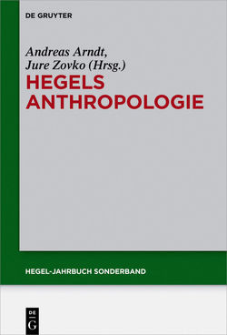 Hegels Anthropologie von Arndt,  Andreas, Zovko,  Jure