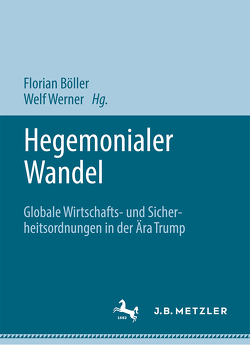 Hegemonialer Wandel von Böller,  Florian, Werner,  Welf