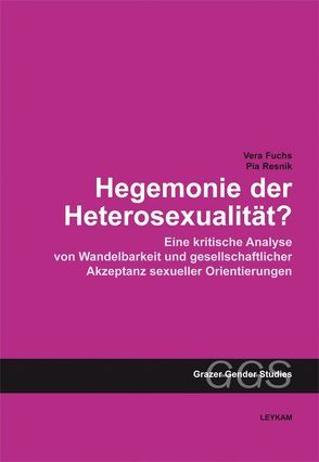 Hegemonie der Heterosexualität? von Fuchs,  Vera, Resnik,  Pia