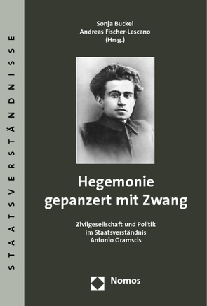 Hegemonie gepanzert mit Zwang von Buckel,  Sonja, Fischer-Lescano,  Andreas