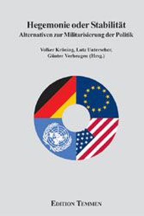 Hegemonie oder Stabilität von Kröning,  Volker, Unterseher,  Lutz, Verheugen,  Günter