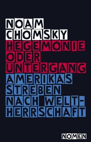 Hegemonie oder Untergang von Chomsky,  Noam, Haupt,  Michael