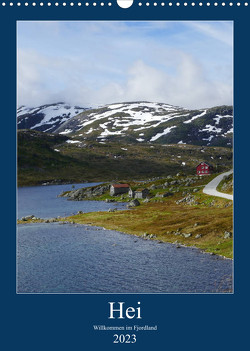 Hei – Willkommen im Fjordland (Wandkalender 2023 DIN A3 hoch) von Seidl,  Christian