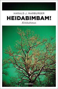 Heidabimbam! von Marburger,  Harald J.