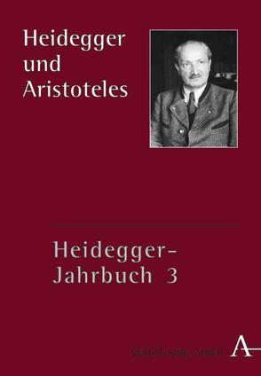 Heidegger-Jahrbuch / Heidegger und Aristoteles von Denker,  Alfred, Figal,  Günter, Volpi,  Franco, Zaborowski,  Holger