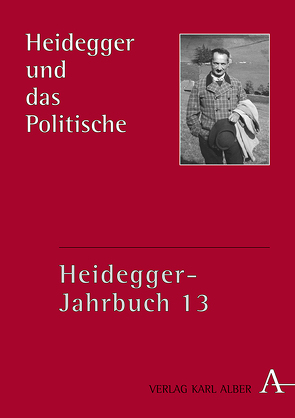 Heidegger und das Politische von Medzech,  Michael, Zaborowski,  Holger