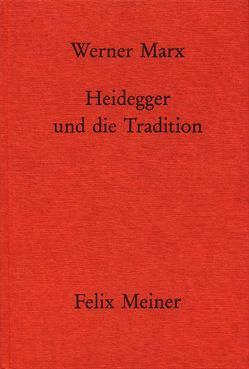 Heidegger und die Tradition von Marx,  Werner