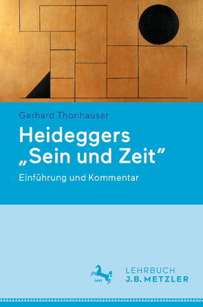 Heideggers „Sein und Zeit“ von Thonhauser,  Gerhard