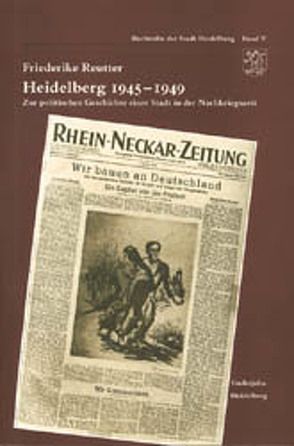 Heidelberg 1945-1949 von Reutter,  Friedrike
