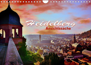 Heidelberg – Ansichtssache (Wandkalender 2023 DIN A4 quer) von Bartruff,  Thomas