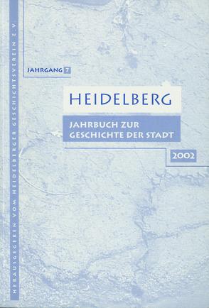 Heidelberg. Jahrbuch zur Geschichte der Stadt von Bauer,  Jo H, Eckart,  Wolfgang U., Erckenbrecht,  Marieluise