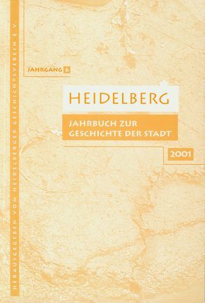 Heidelberg. Jahrbuch zur Geschichte der Stadt von Buselmeier,  Michael, Düchting,  Reinhard, Fink,  Oliver
