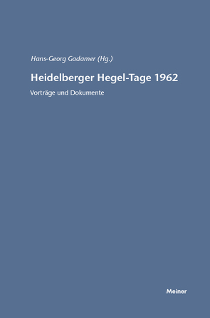Heidelberger Hegel-Tage 1962 von Gadamer,  Hans-Georg