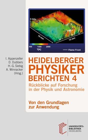 Heidelberger Physiker berichten / Von den Grundlagen zur Anwendung von Appenzeller,  Immo, Dubbers,  Dirk, Siebig,  Hans-Georg, Winnacker,  Albrecht
