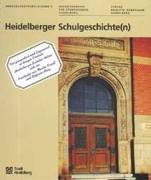 Heidelberger Schulgeschichte(n) von Hinz,  Stefanie, Krauss,  Martin