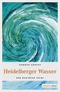 Heidelberger Wasser von Corvey,  Hannah