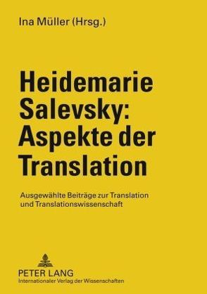 Heidemarie Salevsky: Aspekte der Translation von Müller,  Ina