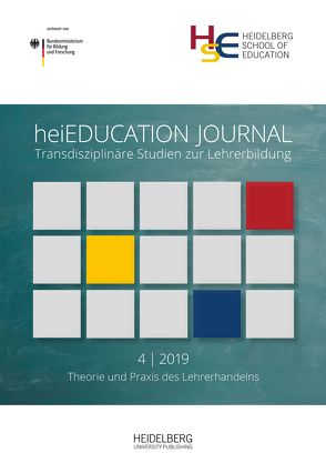 heiEDUCATION JOURNAL / Theorie und Praxis des Lehrerhandelns von Busse,  Beatrix, Härle,  Gerhard