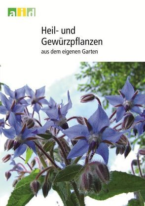 Heil- und Gewürzpflanzen aus dem eigenen Garten von Pretscher,  Peter, Seitz,  Paul