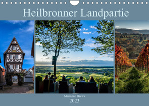 Heilbronner Landpartie (Wandkalender 2023 DIN A4 quer) von Drews,  Marianne