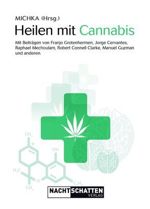 Heilen mit Cannabis von MICHKA