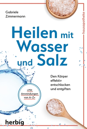 Heilen mit Wasser und Salz von Zimmermann,  Gabriele