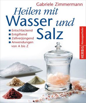 Heilen mit Wasser und Salz von Zimmermann,  Gabriele