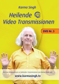 Heilende Videotransmissionen Teil 3 von Singh,  Karma