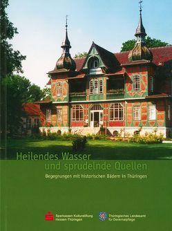 Heilendes Wasser und sprudelnde Quellen von Kessler,  Hans J